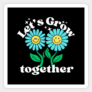 Let's Grow Together Couple Magnet